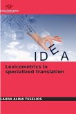 Lexicometrics in specialized translation Lexicometrics in specialized translation
