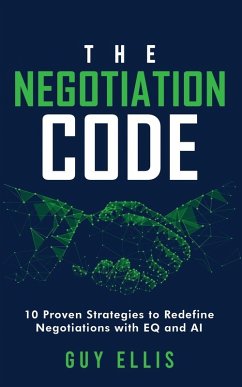The Negotiation Code - Ellis, Guy