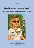 Das Nest auf meinem Kopf Das Nest auf meinem Kopf