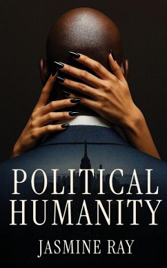 Political Humanity - Ray, Jasmine