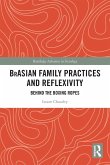 BrAsian Family Practices and Reflexivity