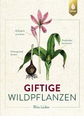 Giftige Wildpflanzen Giftige Wildpflanzen