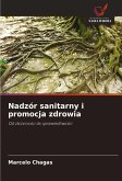 Nadzór sanitarny i promocja zdrowia