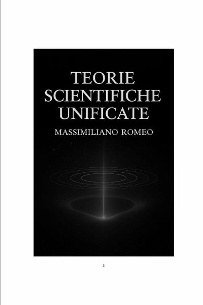 teorie scientifiche unificate teorie scientifiche unificate