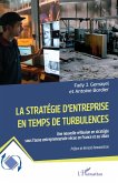 La stratégie d'entreprise en temps de turbulences