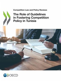 The Role of Guidelines in Fostering Competition Policy in Tunisia - Oecd The Role of Guidelines in Fostering Competition Policy in Tunisia - Oecd