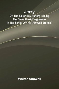Cover Jerry; Or, The Sailor Boy Ashore