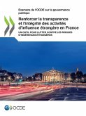 Renforcer la transparence et l'intégrité des activités d'influence étrangère en France