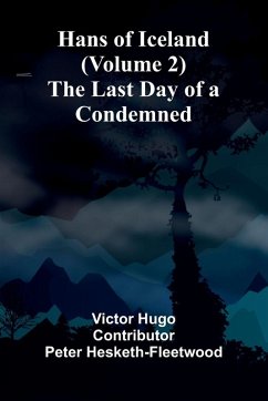 Cover Hans Of Iceland (Volume 2); The Last Day Of A Condemned
