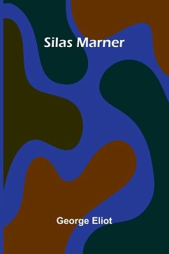 Silas Marner - Eliot, George