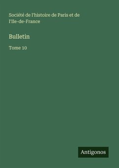 Bulletin - Société de l'histoire de Paris et de l'Ile-de-France Bulletin - Société de l'histoire de Paris et de l'Ile-de-France