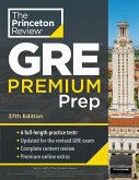Princeton Review GRE Premium Prep, 37th Edition (eBook, ePUB)