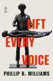 Lift Every Voice (eBook, ePUB) Lift Every Voice (eBook, ePUB)