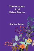The Invaders, And Other Stories