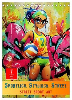 Sportlich. Stylisch. Street. (Tischkalender 2026 DIN A5 hoch), CALVENDO Monatskalender