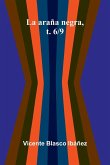 La Ara a Negra, T. 6/9 La Ara a Negra, T. 6/9