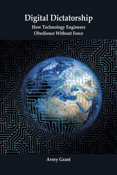 Digital Dictatorship