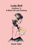Lady Bell (Volume 1) Lady Bell (Volume 1)