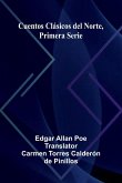 Cuentos Cl sicos Del Norte, Primera Serie