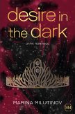 Desire in the Dark Desire in the Dark