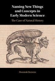 Cover Naming New Things and Concepts in Early Modern Science