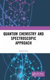Quantum Chemistry and Spectroscopic Approach