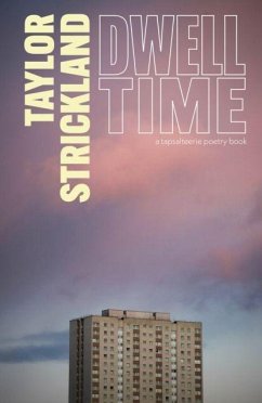 Dwell Time - Strickland, Taylor Dwell Time - Strickland, Taylor