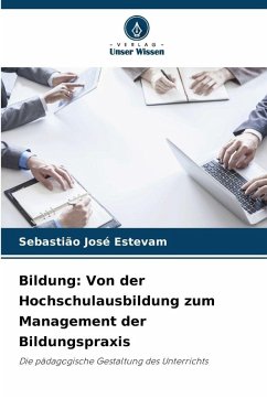 Cover Bildung: Von der Hochschulausbildung zum Management der Bildungspraxis