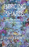 Piercing Shards