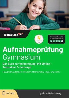 Cover Aufnahmeprüfung Gymnasium: Das Buch zur Vorbereitung! Mit Online-Testtrainer & Lern-App - Hunderte Aufgaben: Deutsch, Mathematik, Logik und mehr