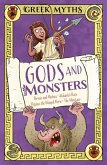 Greek Myths: Gods and Monsters Greek Myths: Gods and Monsters