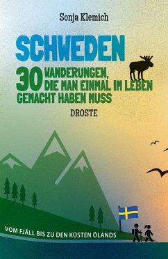 Cover Schweden. 30 Wanderungen, die man einmal im Leben gemacht haben muss