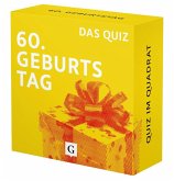 60. Geburtstag. Das Quiz 60. Geburtstag. Das Quiz