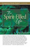 The Spirit-Filled Life Study Guide The Spirit-Filled Life Study Guide