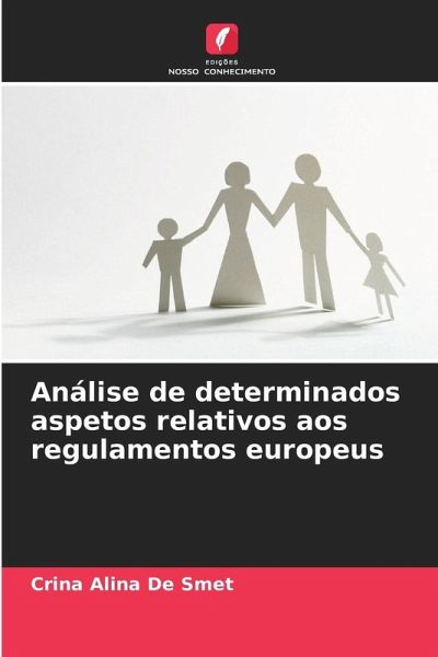 Análise de determinados aspetos relativos aos regulamentos europeus Análise de determinados aspetos relativos aos regulamentos europeus