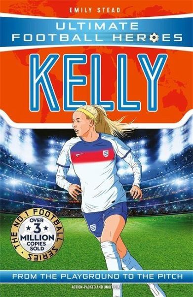 Ultimate Football Heroes: Kelly Ultimate Football Heroes: Kelly