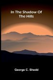 In The Shadow Of The Hills