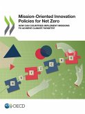 Mission-Oriented Innovation Policies for Net Zero Mission-Oriented Innovation Policies for Net Zero