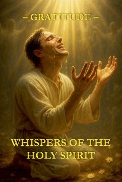 Whispers of the Holy Spirit - Gratitude - Of God, Child