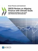 OECD Review on Aligning Finance with Climate Goals OECD Review on Aligning Finance with Climate Goals