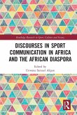 Discourses in Sport Communication in Africa and the African Diaspora