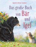 Das Große Buch von Bär und Igel Das Große Buch von Bär und Igel
