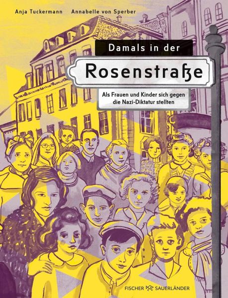 Damals in der Rosenstraße Damals in der Rosenstraße