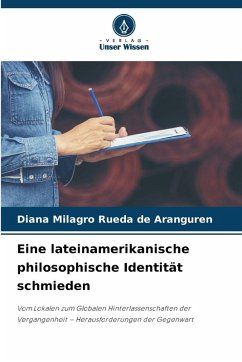 Cover Eine lateinamerikanische philosophische Identität schmieden