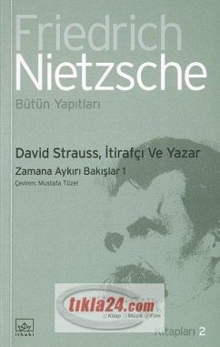 David Strauss, Itirafci ve Yazar - Wilhelm Nietzsche, Friedrich