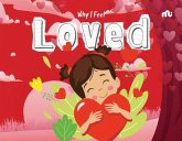 Why I Feel Loved Why I Feel Loved