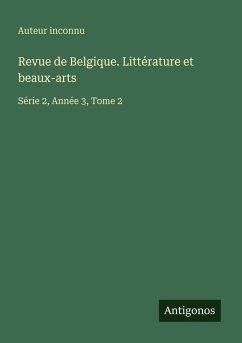 Cover Revue de Belgique. Littérature et beaux-arts