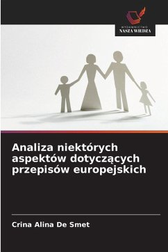 Cover Analiza niektórych aspektów dotycz¿cych przepisów europejskich