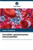 Variabler gemeinsamer Immundefekt Variabler gemeinsamer Immundefekt