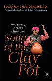 Song of the Clay Pot - My Journey With the Ghatam Song of the Clay Pot - My Journey With the Ghatam